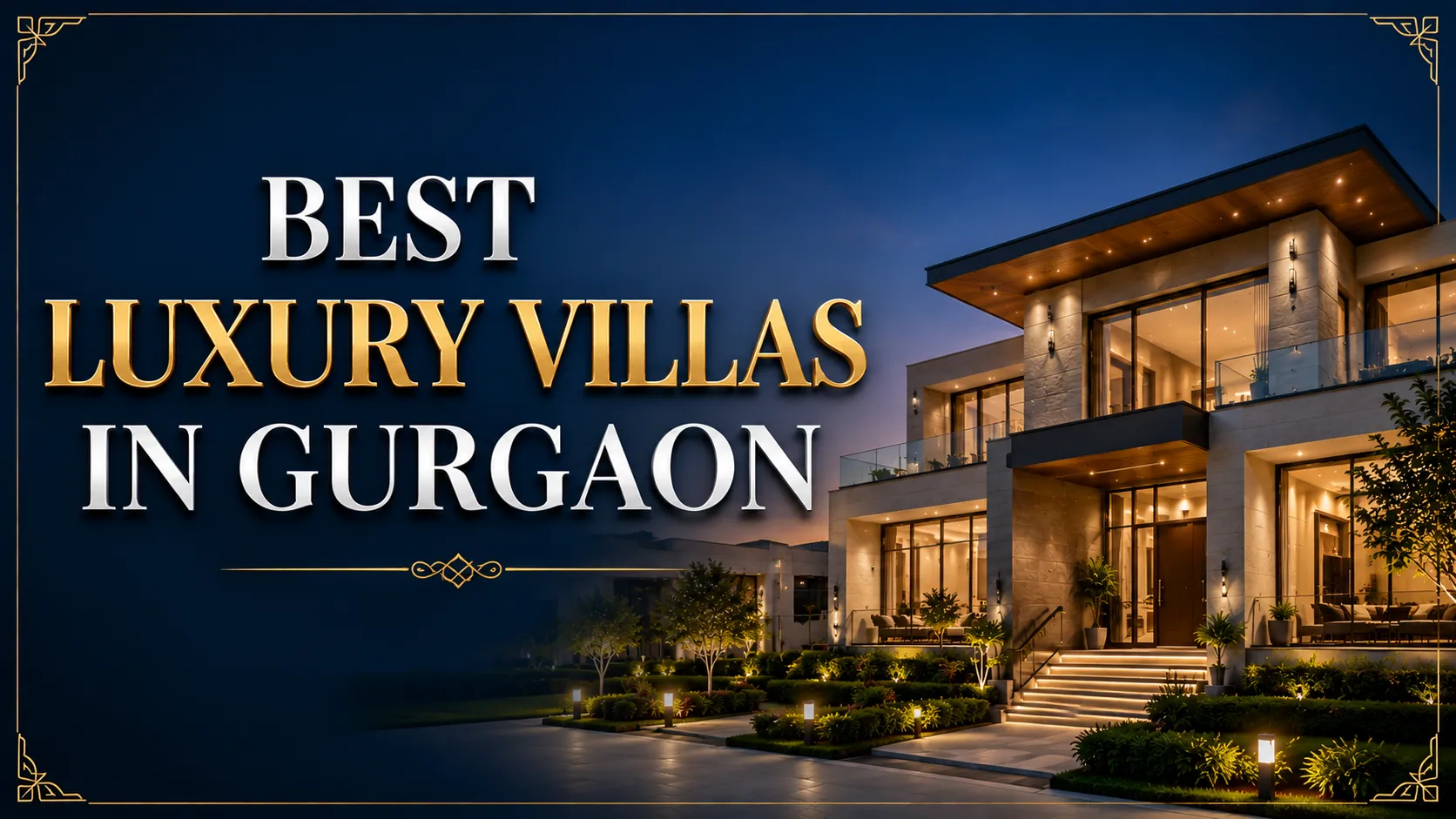 Luxury Villas in Gurgaon