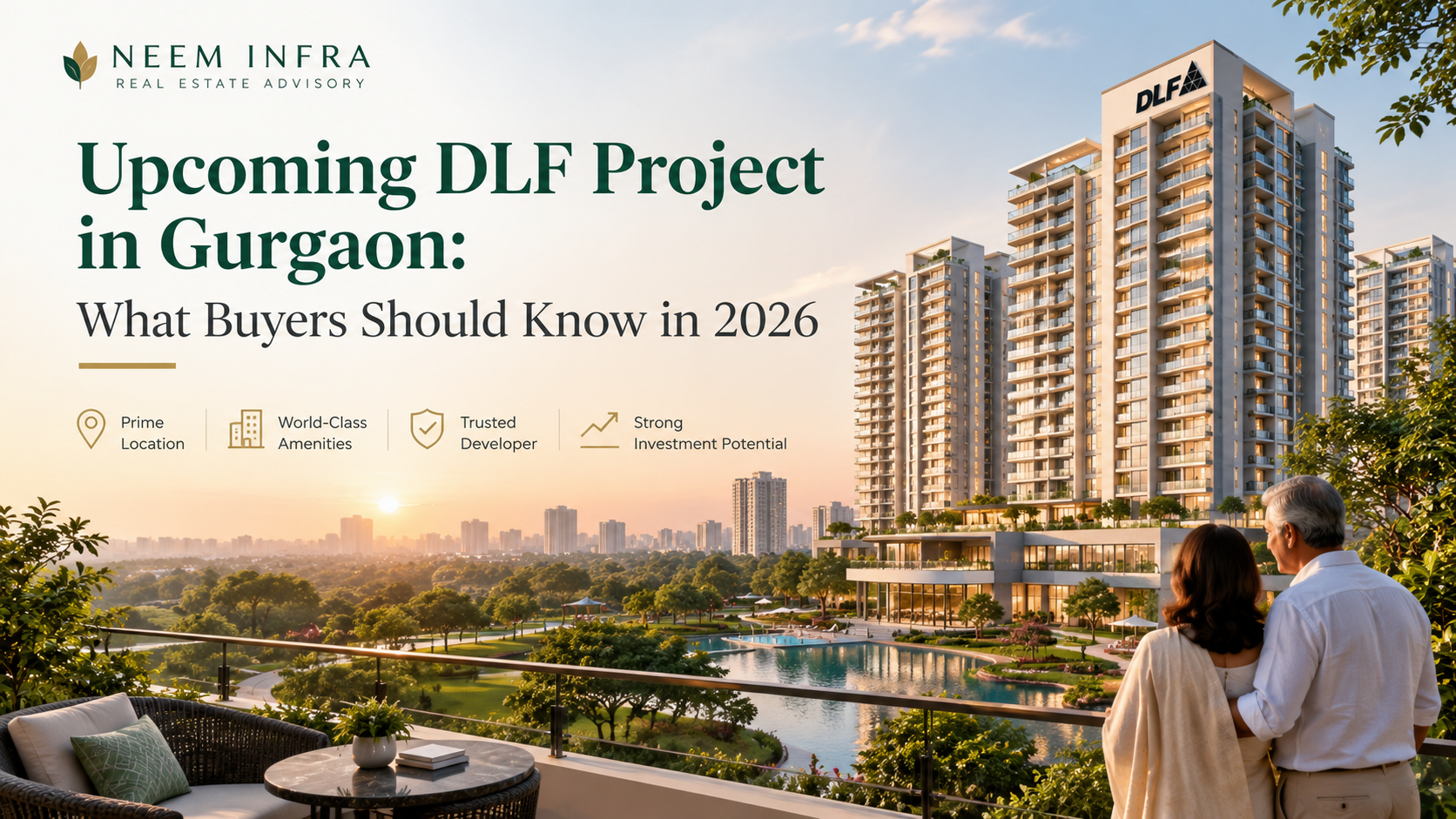 Upcoming DLF Project in Gurgaon: What Buyers Should Know in 2026